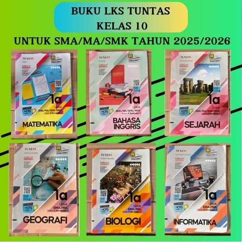 LKS TUNTAS MATEMATIKA, BAHASA INGGRIS, SOSIOLOGI, EKONOMI, INFORMATIKA, GEOGRAFI, DAN SEJARAH SMA/MA