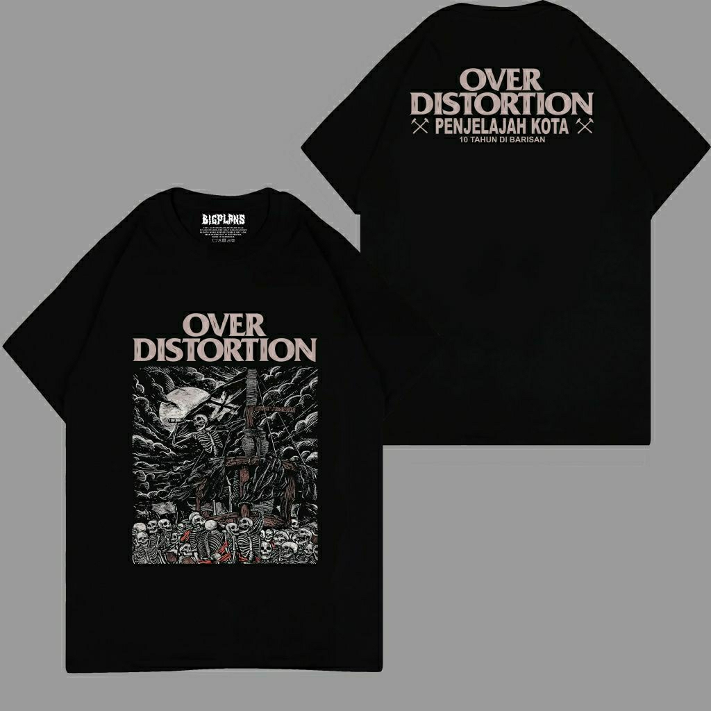 KAOS BAND OVER DISTORTION PENJELAJAH KOTA 10 TAHUN DI BARISAN