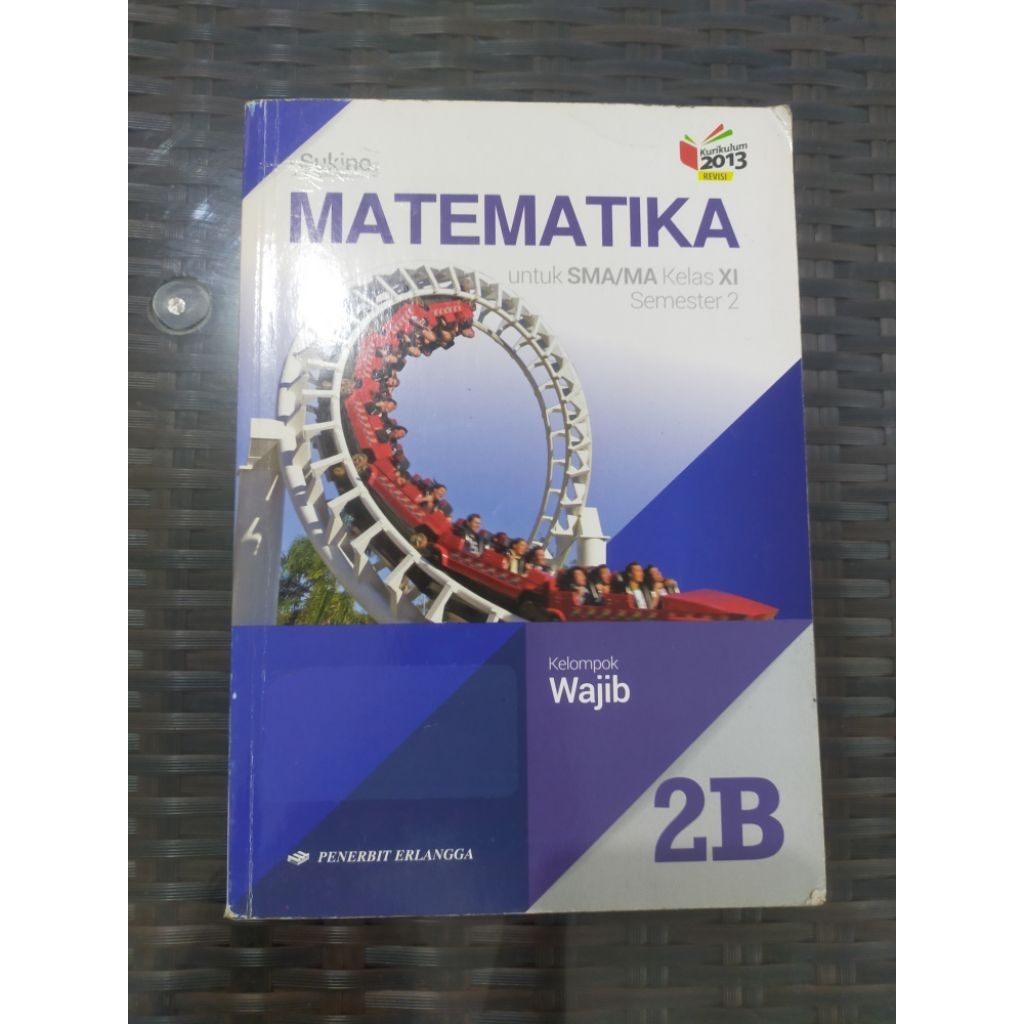 Buku Matematika Umum 2B - kelas XI SMA/SMK Semester 2 - Sukino - ERLANGGA