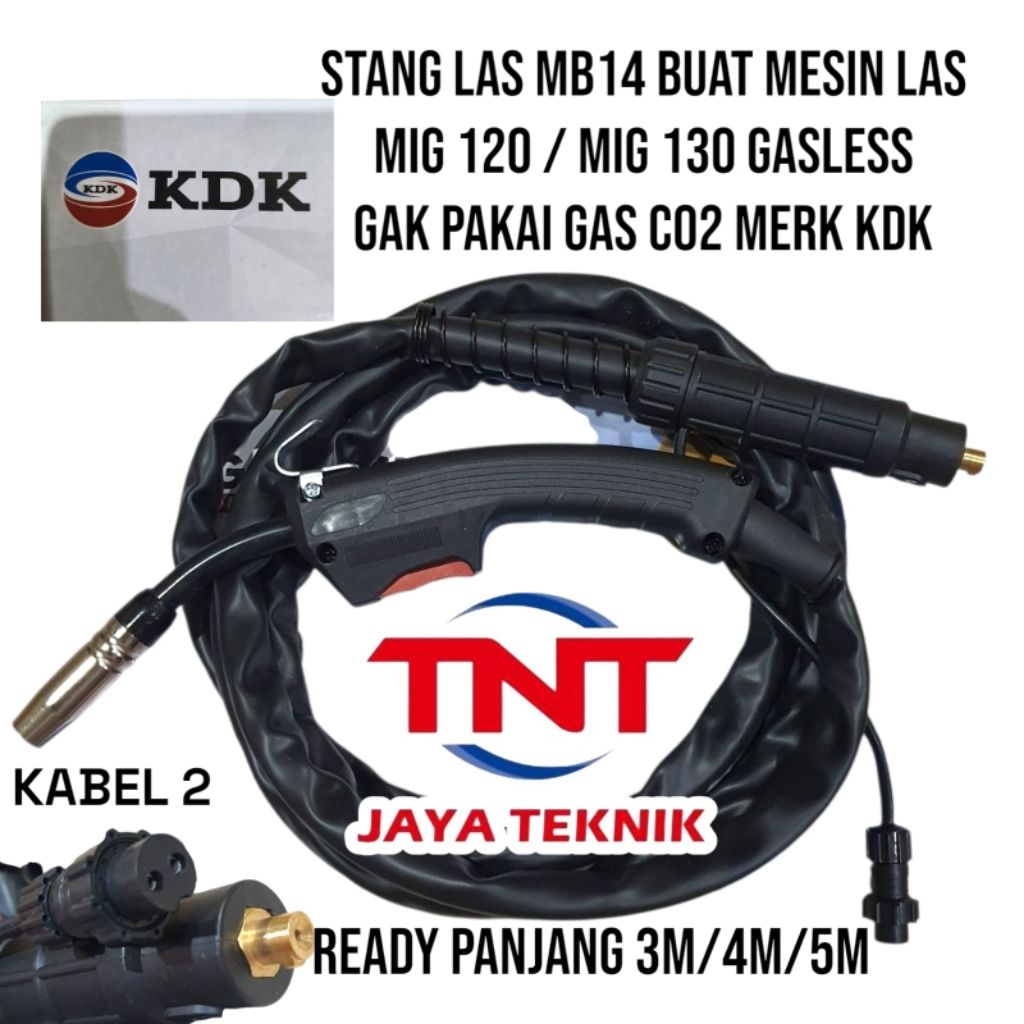 KDK MB 14 STANG LAS MIG MB14 / STANG LAS MIG 120 - 130 MB 14 AK / MIG TORCH MB 14