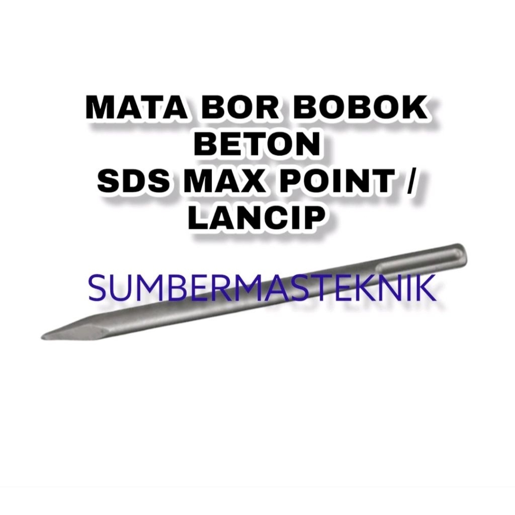 MATA BOR SDS MAX FLAT POINT MATA BOR BOBOK BETON SDS MAX LANCIP GEPENG