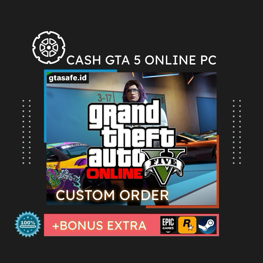 (Custom Order Enhanced/Legacy) Cash GTA 5 Online Grand Theft Auto V PC (Bergaransi)