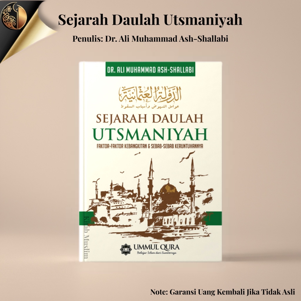 Sejarah Daulah Utsmaniyah - Prof.Dr.Ali Muhammad Ash-Shallabi - Ummul Qura
