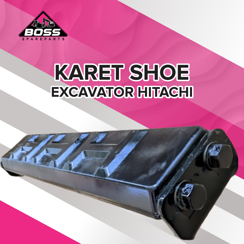 Karet Shoe Excavator Hitachi