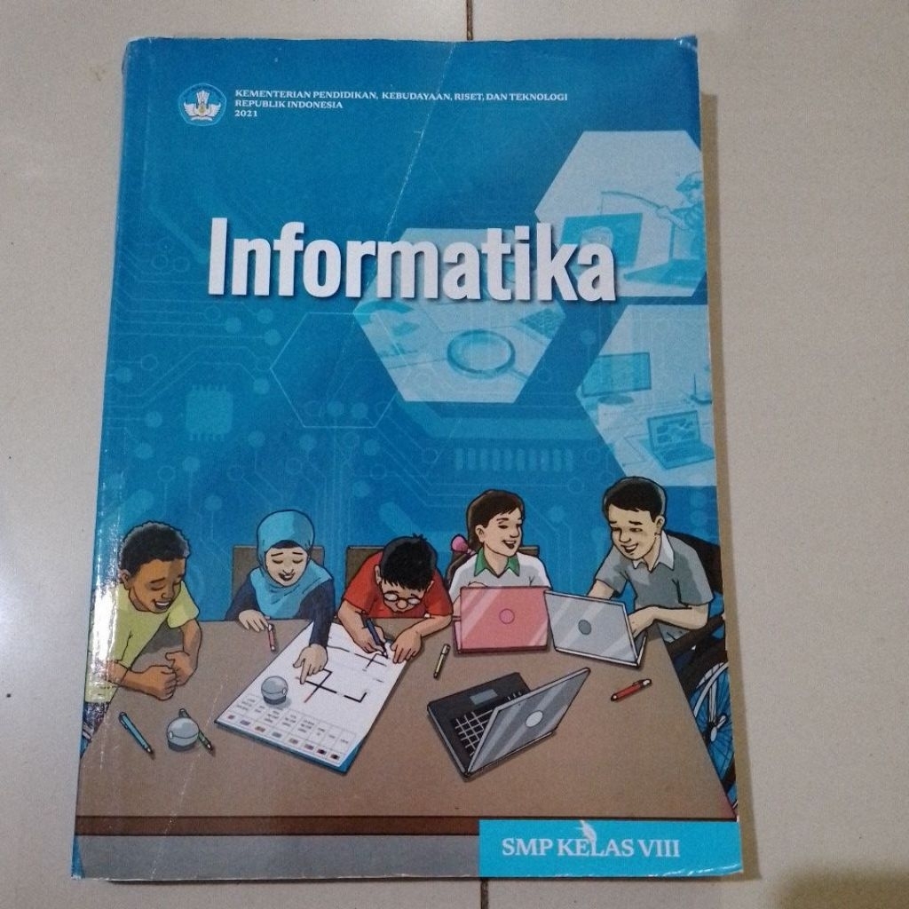 INFORMATIKA SMP KELAS VIII / INFORMATIKA SMP KELAS 8 TAHUN 2021