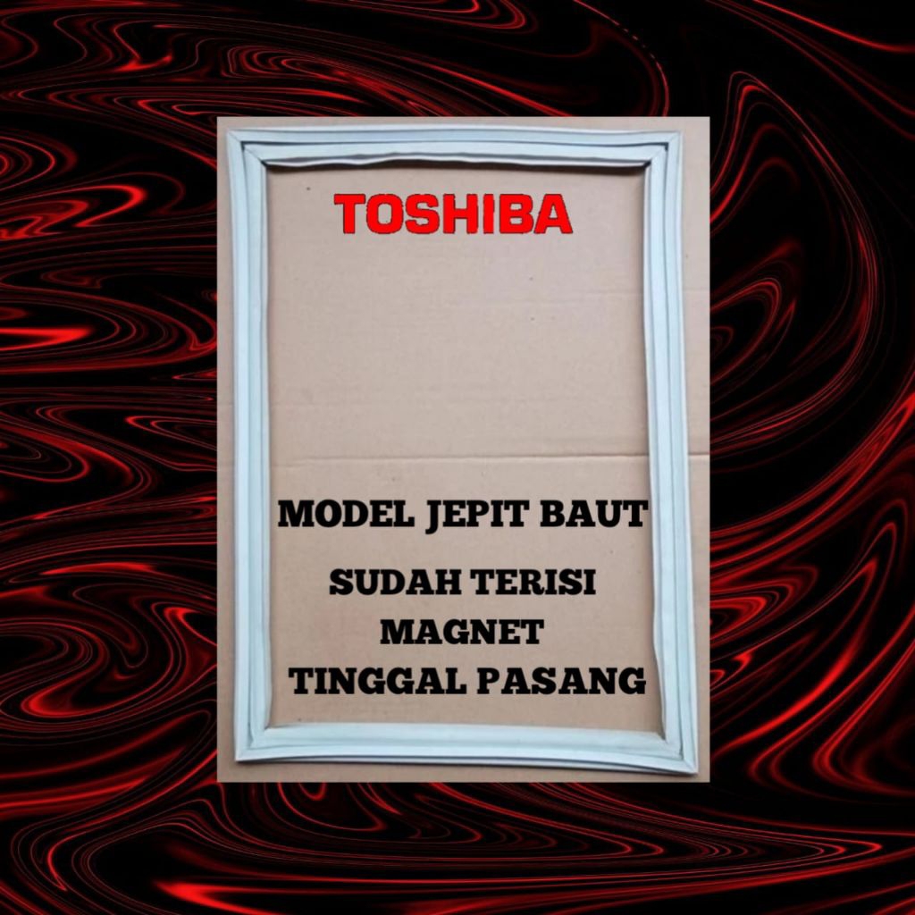 GASKET KARET PINTU KULKAS TOSHIBA GLACIO MINI 50,5 X 44,5 Cm MODEL JEPIT