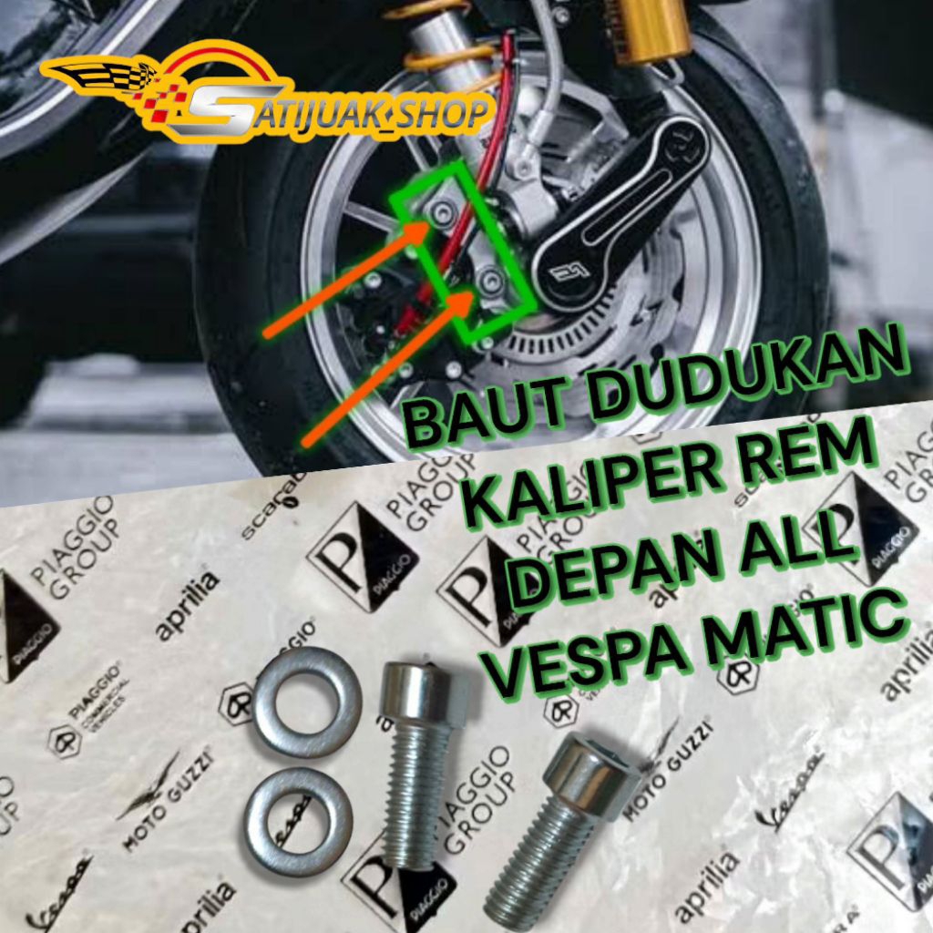 BAUT VESPA MATIC BAUT DUDUKAN KALIPER REM DEPAN VESPA MATIC