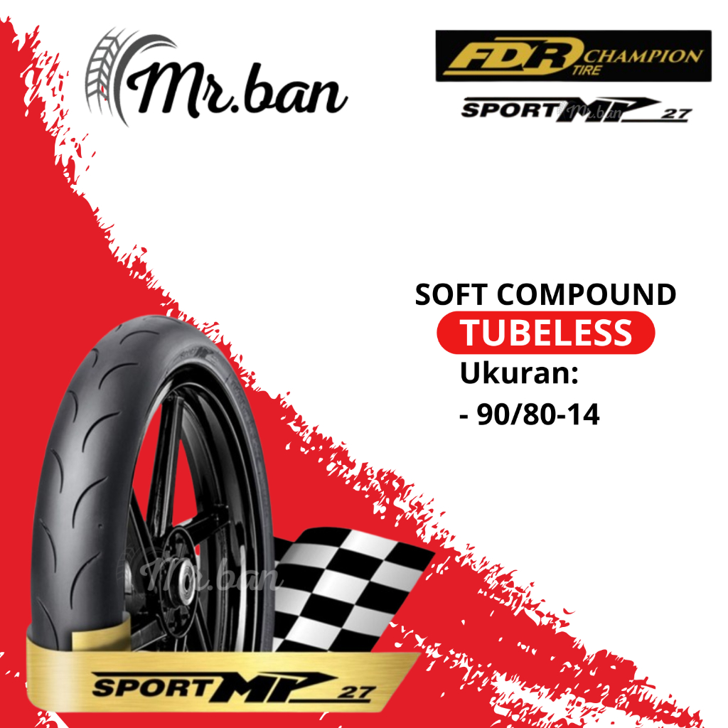BAN MOTOR MATIC RING 14 TUBELESS FDR SPORT MP-27 90/80-14 SOFT COMPOUND TUBELESS TL | BAN TUBLES | B