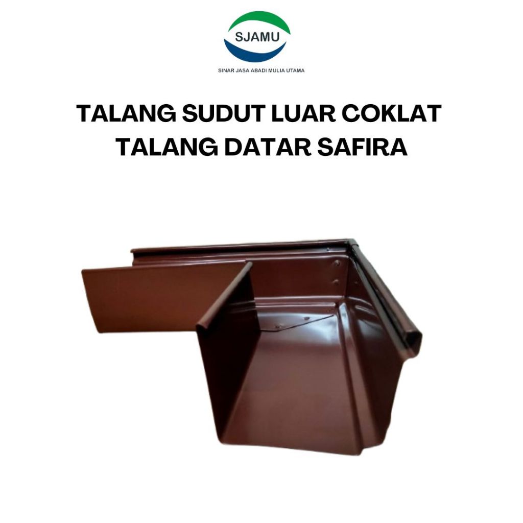 Aksesoris Talang Air Rumah (SJAMU Talang Metal) Sudut Dalam dan Sudut Luar Talang Safira Coklat