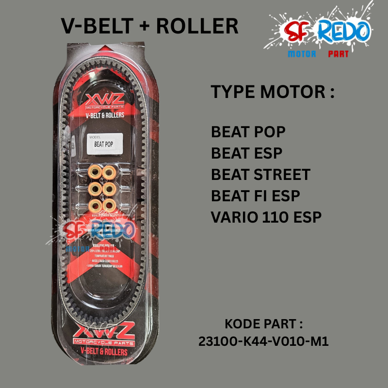 VANBELT V-BELT V BELT FANBEL BEAT POP ESP BEAT STREET BEAT FI ESP VARIO 110 FI ESP K44 + ROLLER XWZ