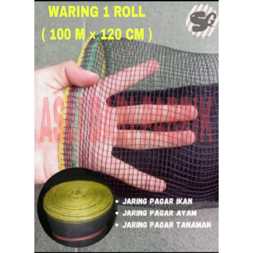 Waring Jaring Hitam - Panjang 100 m × Lebar 120 cm / Pagar Tanaman / Ikan / Kebun / Keramba / Pagar 