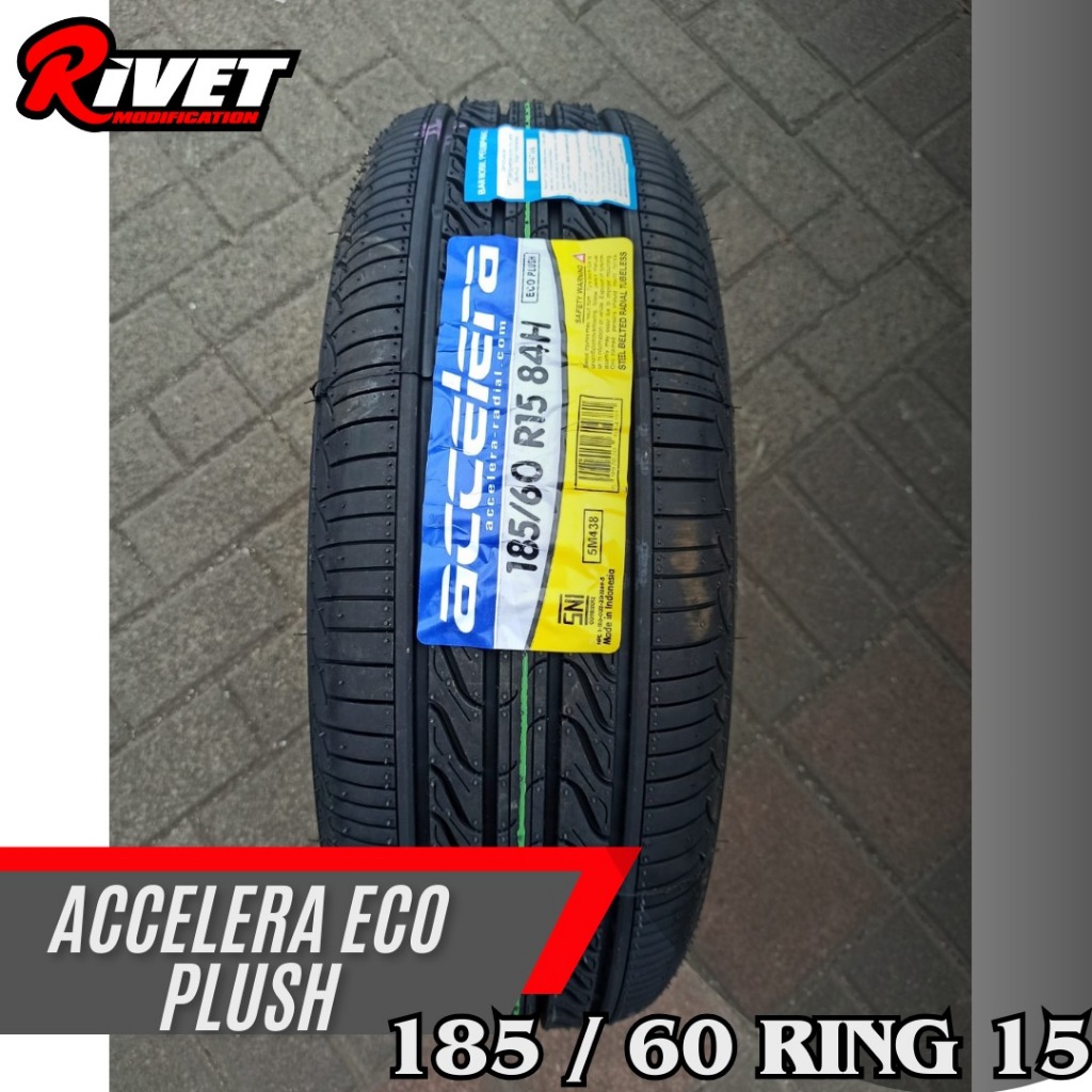 BAN STANDAR BRIO,AGYA,SIGRA,CALYA,XENIA BAN ACCELERA ECO PLUSH 185 60 R15 TUBELESS