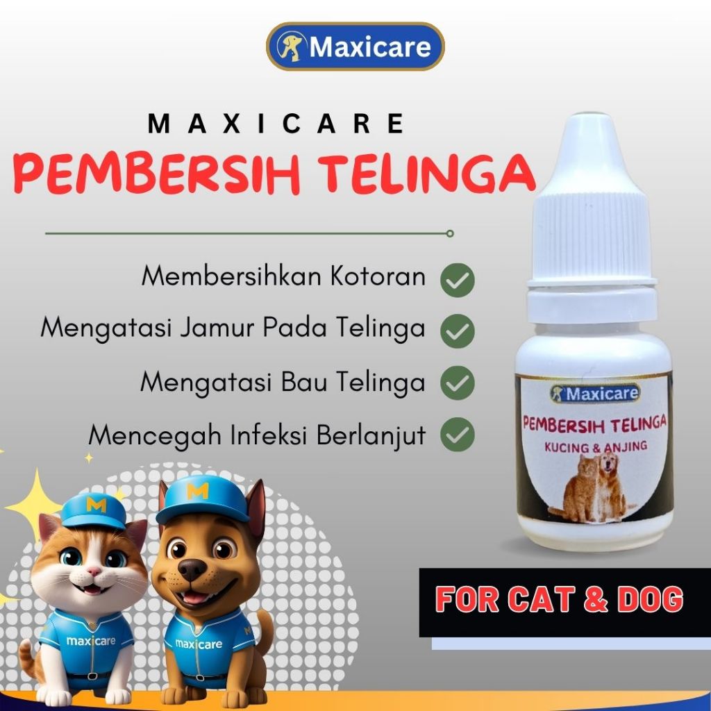 MAXICARE Pembersih Telinga Untuk Anjing dan Kucing Tetes Membersihkan Kotoran Telinga