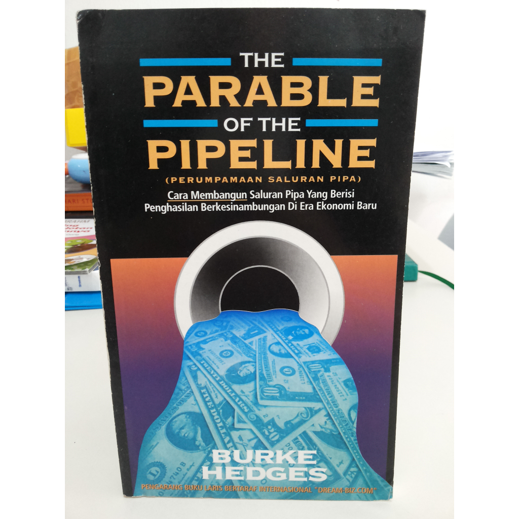 Buku The Parable of The Pipeline --- Burke Hedges
