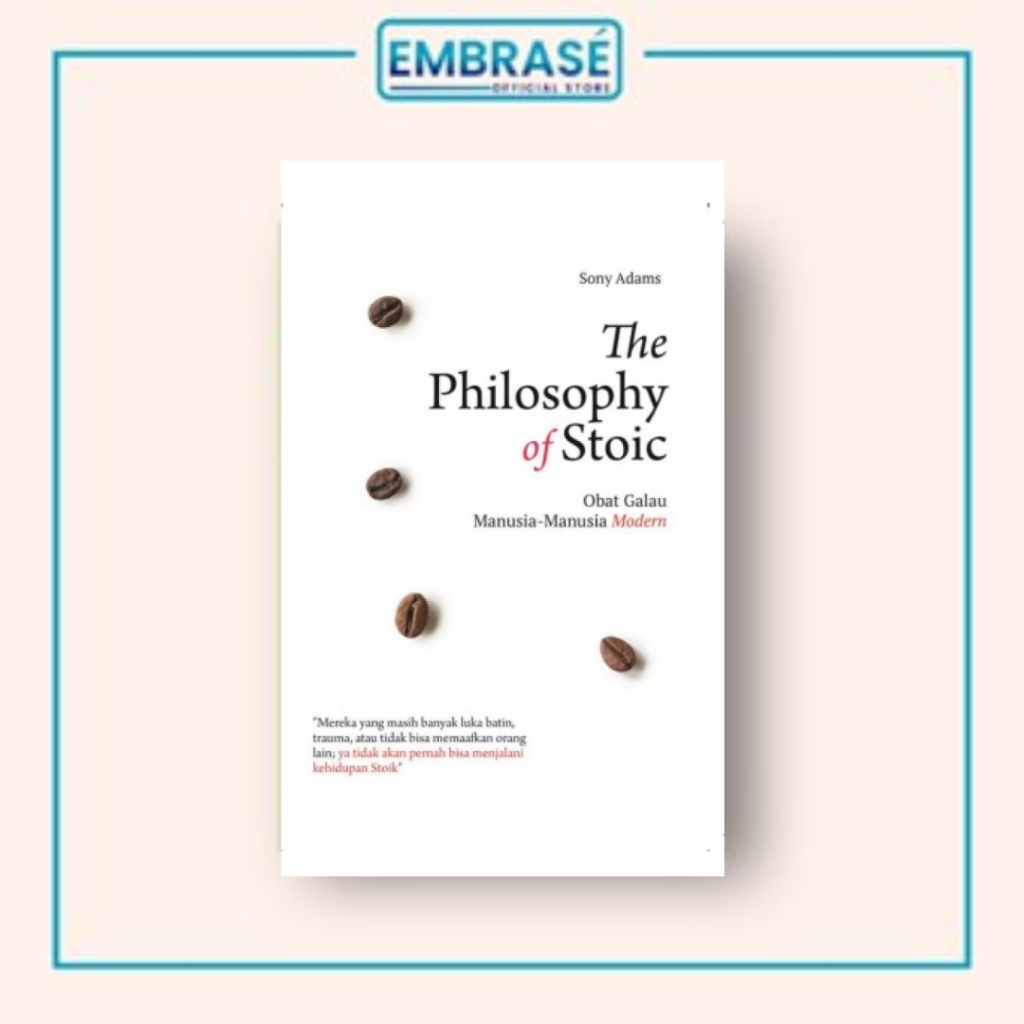 Buku the Philosophy of Stoic - Embrase