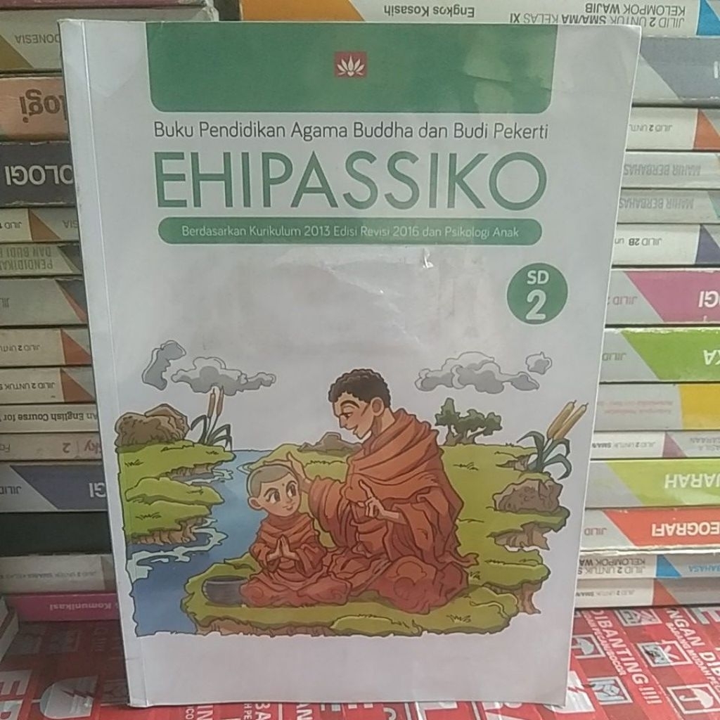 Buku agama Buddha ehipassiko SD kls 2