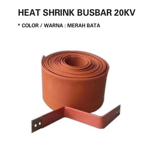 Heat Shrink Busbar 20kV Fort HS-65KV Inner 65mm Lebar 100mm Roll 25M