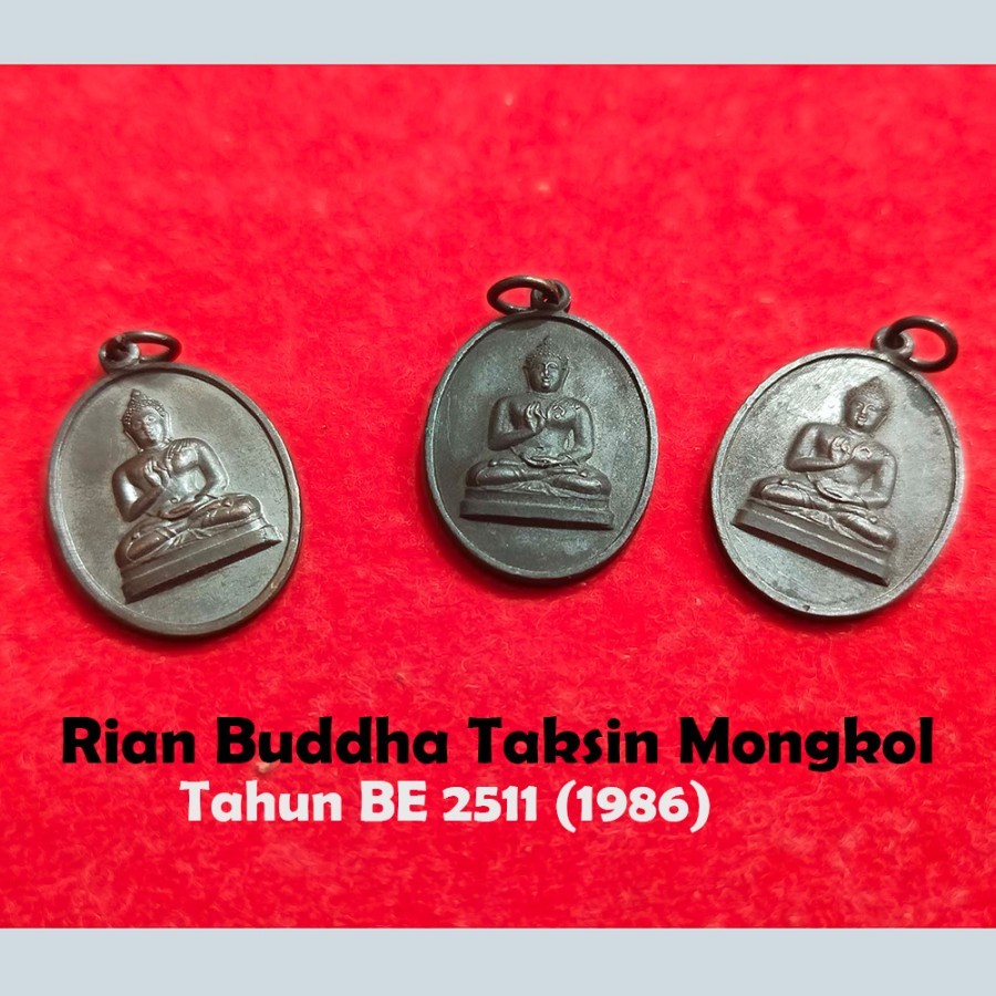 Amulet Rian Buddha Taksin Mongkol Tahun 1968