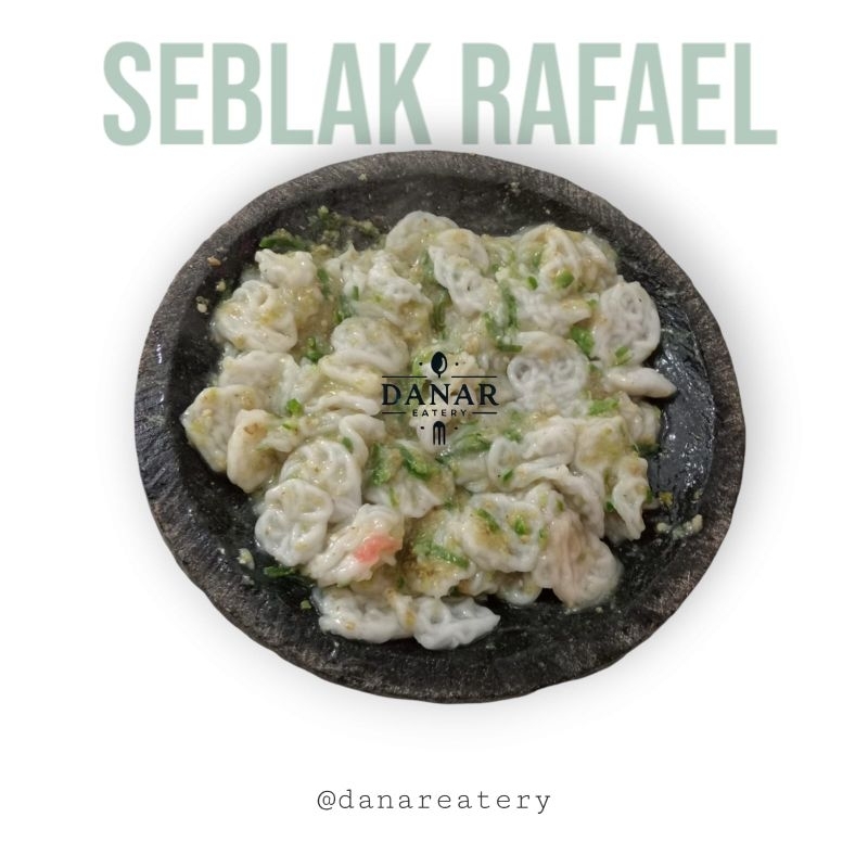 

Seblak Rafael