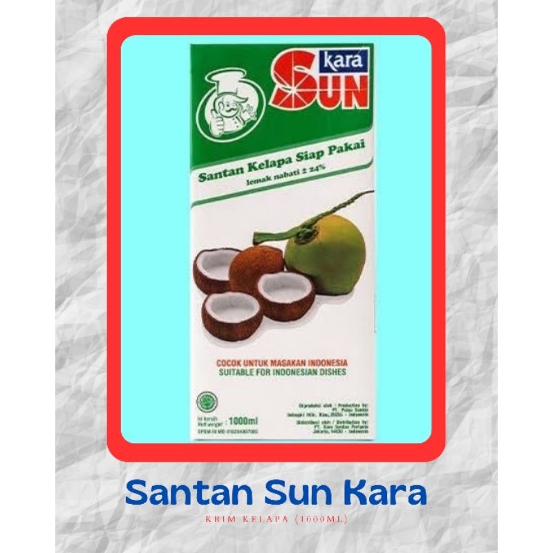 

Santan Sun Kara Santan Kelapa - 1 liter