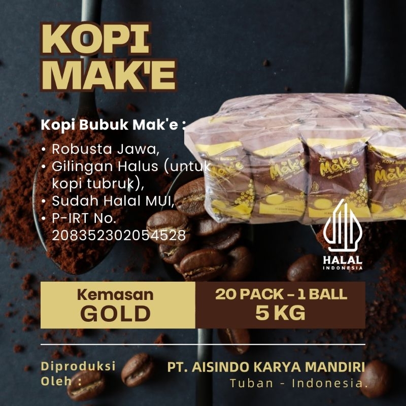 

Kopi Bubuk Mak'e Robusta Jawa 5 Kg 1 Ball