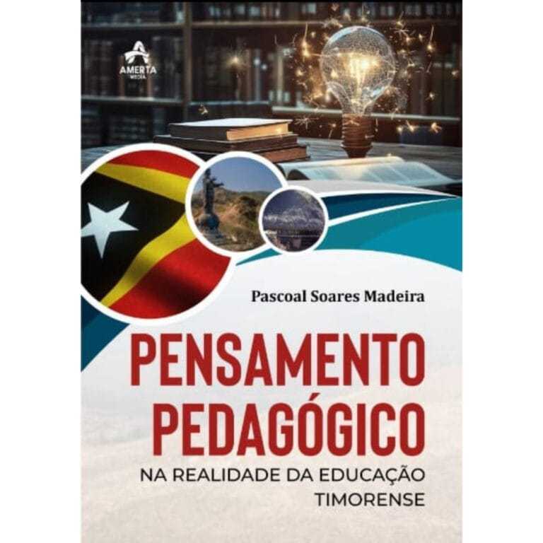 PENSAMENTO PEDAGÓGICO NA REALIDADE DA EDUCAÇÃO TIMORENSE