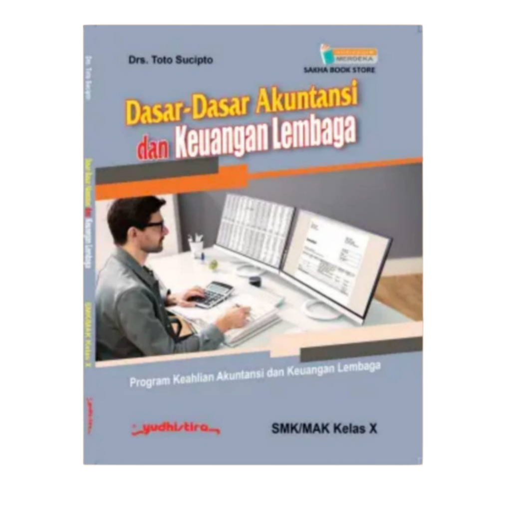 YUDHISTIRA SMK - DASAR AKUNTANSI & KEUANGAN LEMBAGA Kelas X Kurikulum Merdeka