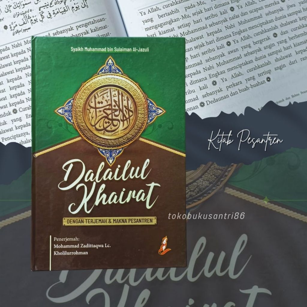 Terjemah Dalailul Khairat - Dalailul Khoirot Dengan Terjemah Dan Makna Pesantren - Dalailul Khoirot 
