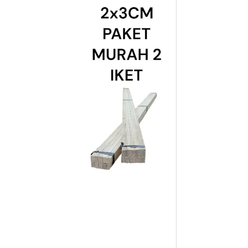 Kayu Reng 2x3 panjang 200cm paket 20 batang kayu sudah di serut halus kayu Reng 2x3 TERLARIS KAYU RE