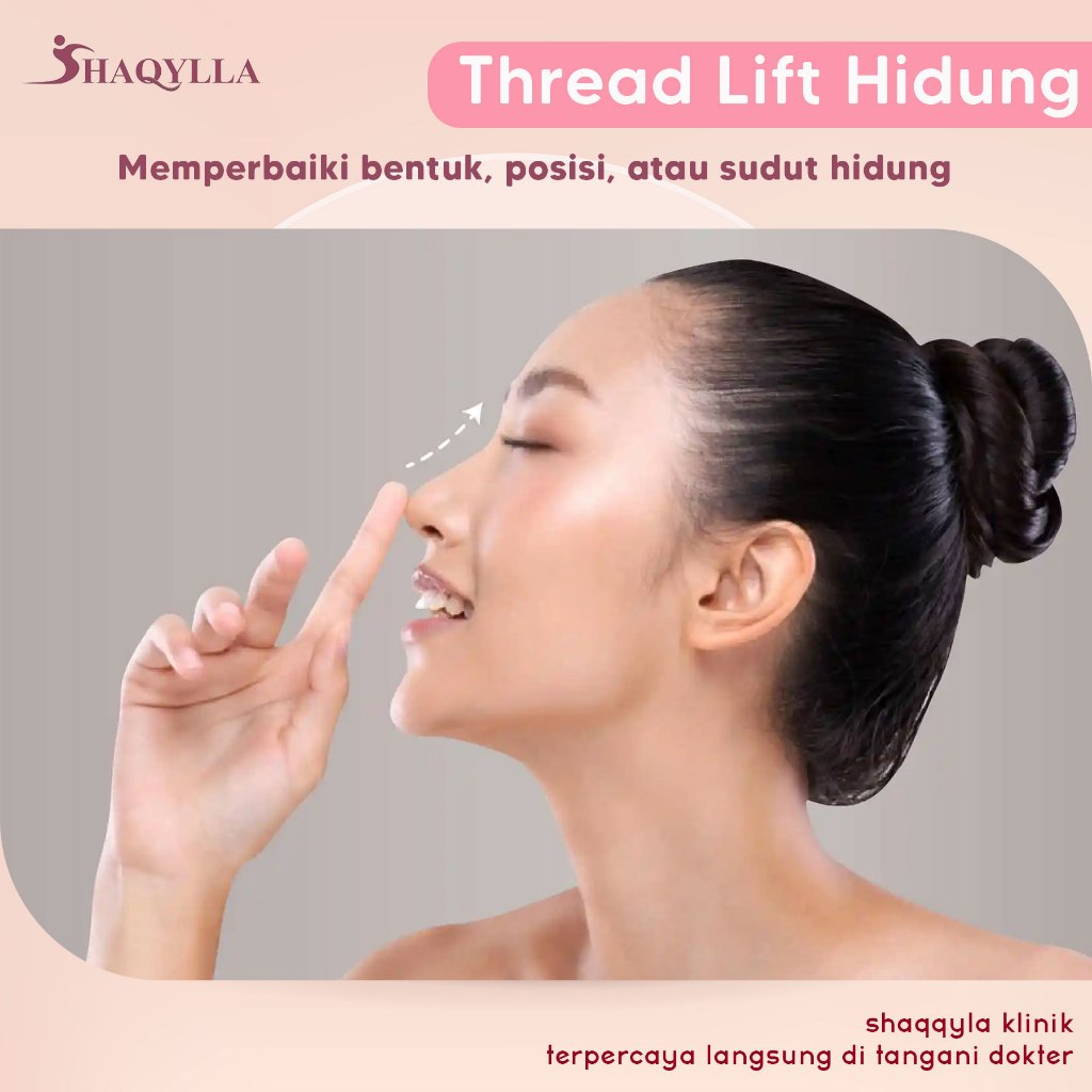 Shaqylla Treatment Perawatan Thread Lift Tanam Benag Nose / Hidung Wajah Muka