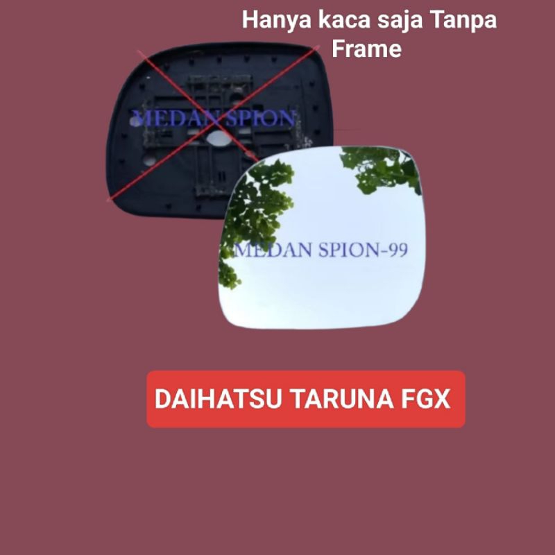 Kaca Spion Daihatsu Taruna FGX Hanya Kaca Saja Tanpa Braket Atau Frame Atau Dudukan Kaca Ready Stock