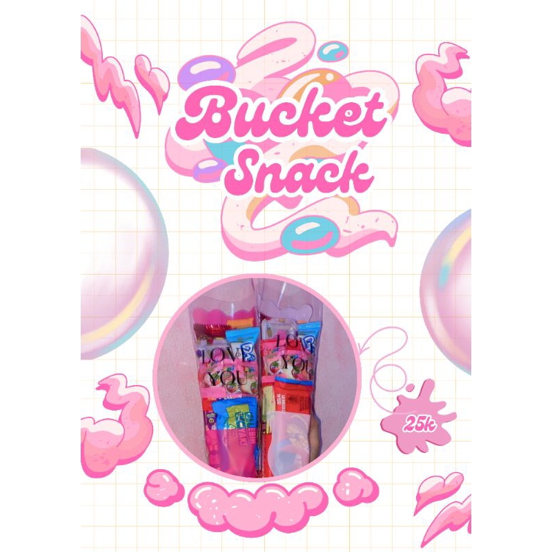

bucket snack , bisa request warna snack + request ucapan romatis .