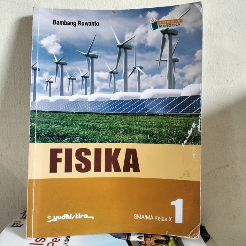 Fisika SMA/ MA Kelas 10 Kurmer Yudhistira