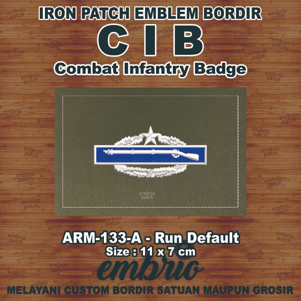 ARM-133-A Patch CIB Combat Infantry Badge US Army Patches Emblem Bordir Baju M-65 Jaket M65 Tentara 