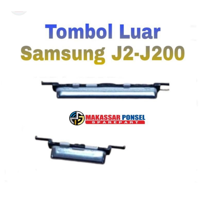 TOMBOL ON+OFF+VOLUME SAMSUNG J2/J200
