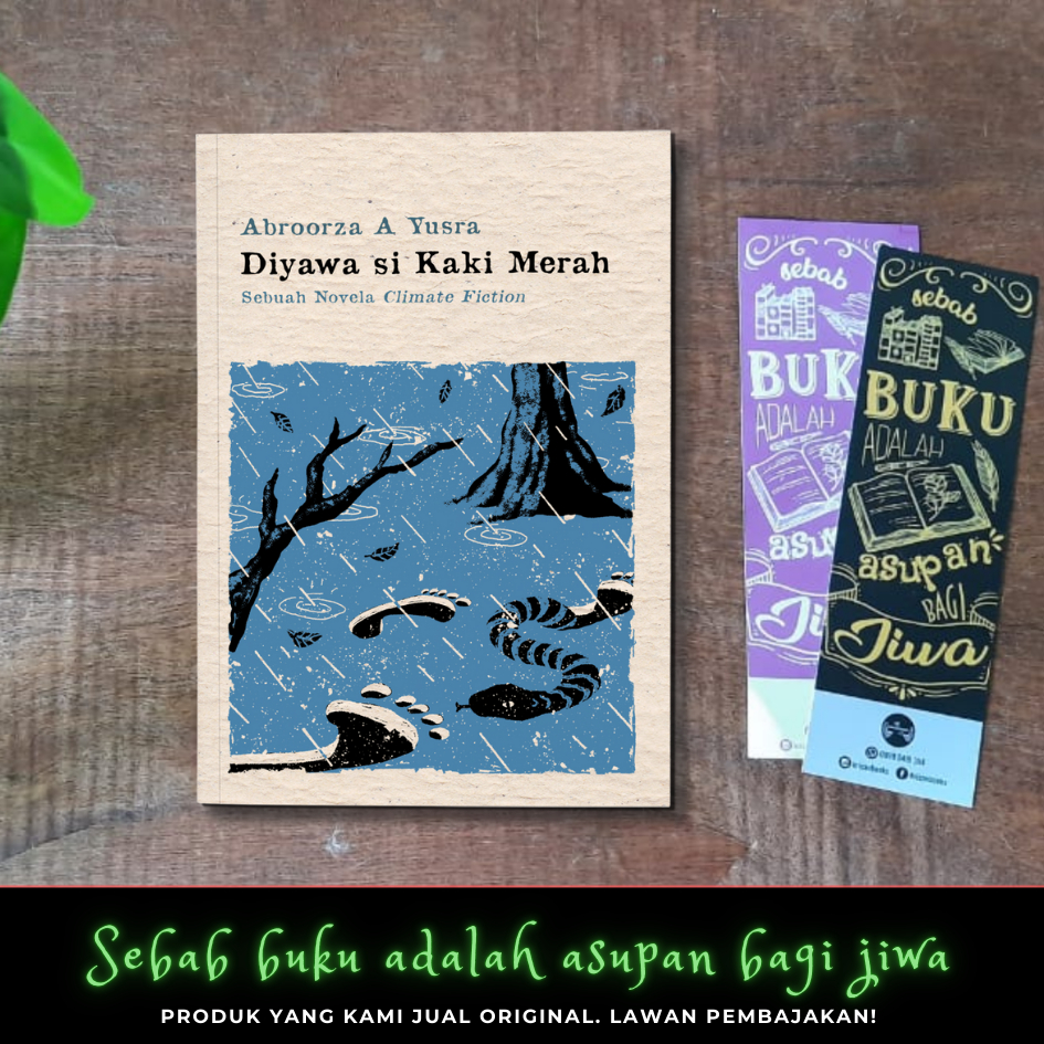 Diyawa si Kaki Merah (Seri Novela "climate fiction") karya Abroorza A Yusra (Nomine Penghargaan Sast