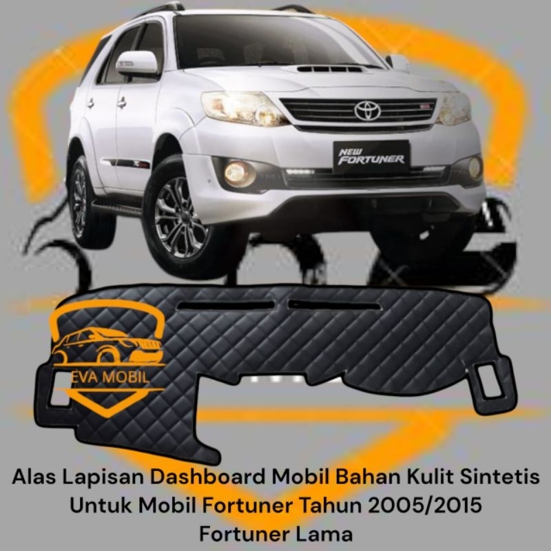 Cover Aksesoris Interior Lapisan/ Pelindung Dashboard Mobil Toyota Fortuner Lama Tahun 2005/2015