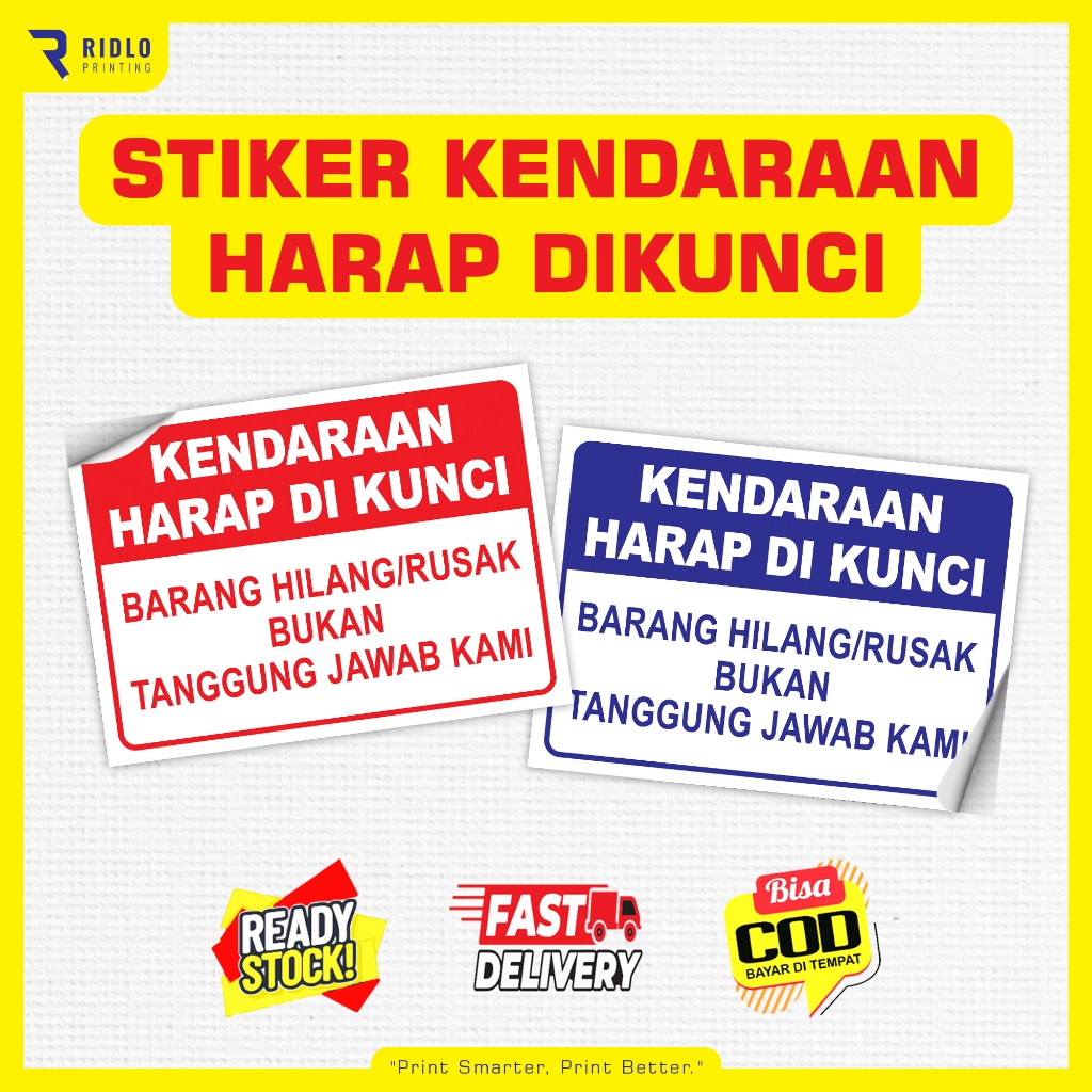 

STIKER KENDARAAN HARAP DIKUNCI | STIKER PERINGATAN | STIKER VYNIL ANTI AIR
