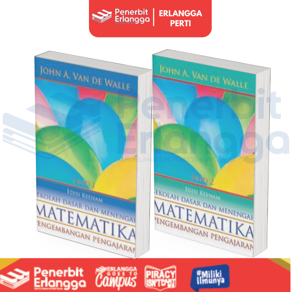 [Erlangga] Buku Referensi Mahasiswa: Matematika: Pengembangan Pengajaran Edisi 6 Jilid 1 & 2 - John 