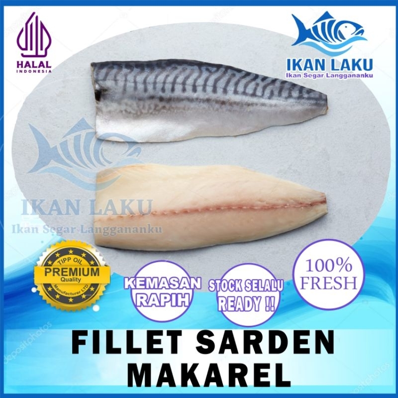 

MACKEREL FILLET | FILLET MAKAREL SARDEN |500GR FRESH TERMURAH BERGARANSI IKAN LAKU IKAN SEGAR IKAN BEKU