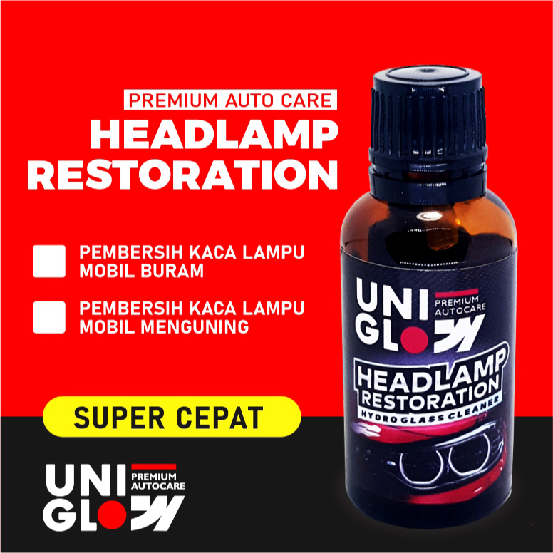 Uniglow Cairan Pembersih Kaca Lampu Mobil Buram