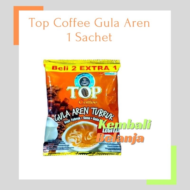 

Top Coffee Gula Aren Tubruk 1 Sachet ( Isi 15 Sachet )/ Top Coffee Legitzz/ Top Coffee Kopi Tubruk+Susu+Gula Aren