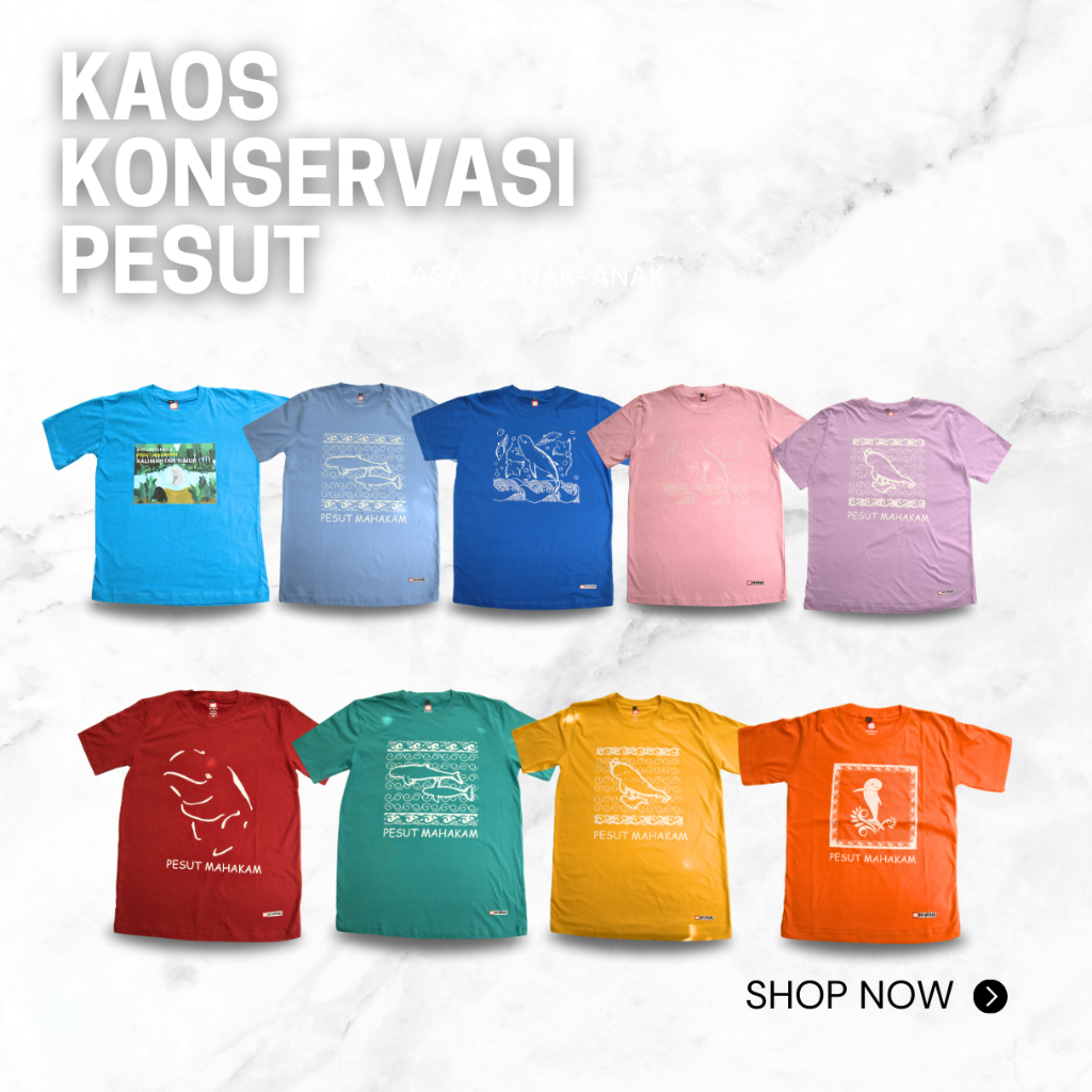 Kaos Konservasi Pesut Mahakam - Pesut Lestari