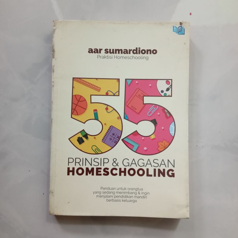 Preloved Buku 55 Prinsip dan gagasan homeschooling