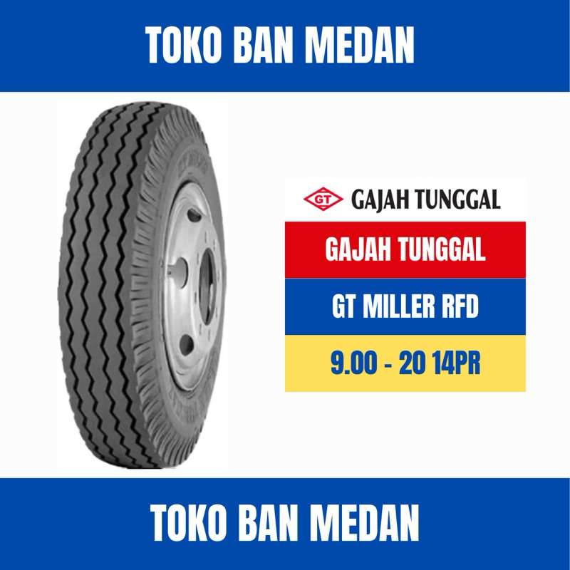 BAN TRUK GT GAJAH TUNGGAL 900 R20 20 14PR MILLER RFD