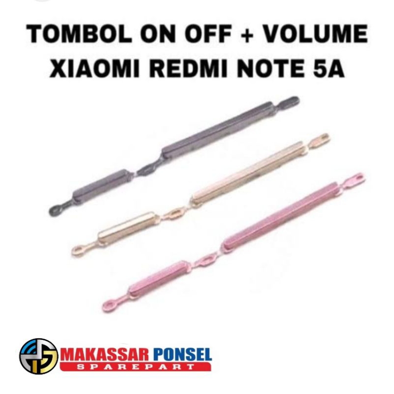 TOMBOL ON/OFF+VOL REDMI NOTE 5A