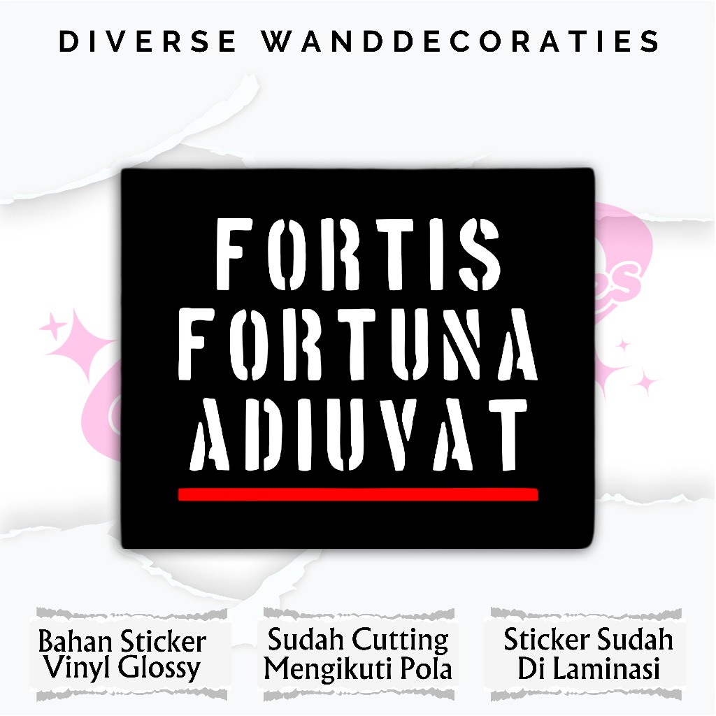Sticker Fortis Fortuna Adiuvat - Stiker Vinyl Cut Fortis Fortuna Adiuvat - Stiker Fortis Fortuna Adi