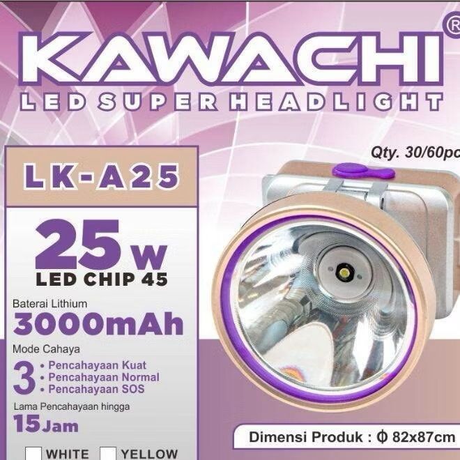 SENTER KEPALA 25WATT LED CHIP 45 LK-A25 KAWACHI