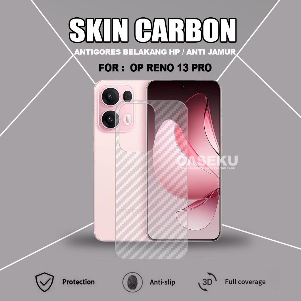 Oppo Reno 13 Oppo Reno 13F Oppo Reno 13 Pro Skin Carbon Garskin Anti Gores Belakang Oppo Reno 13 Opp