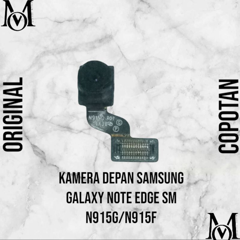 Kamera Depan Samsung Galaxy Note Edge Sm N915G/N915F Original Copotan